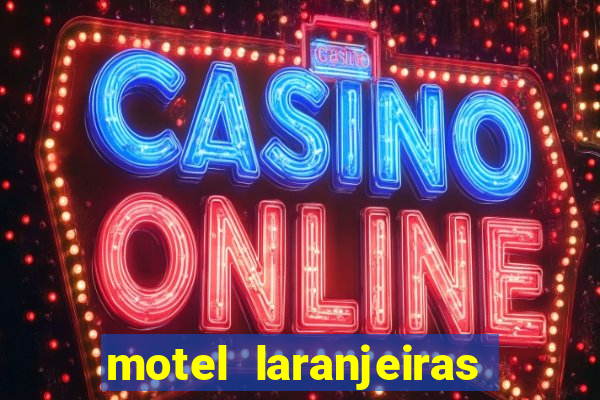 motel laranjeiras serra es